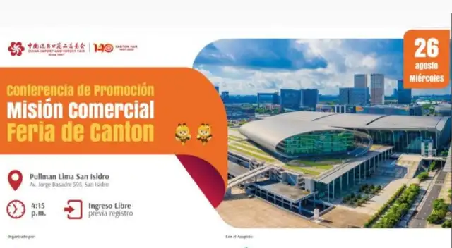 Feria de Cantón 2026: empresarios peruanos podrán explorar oportunidades de negocio en China